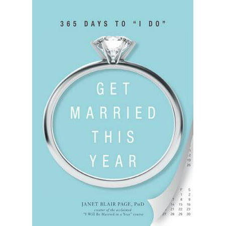 Get Married This Year - eBook (Best Year To Get Married)