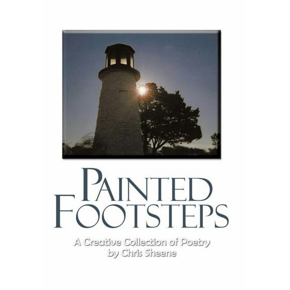 Painted Footsteps : A Creative Collection of Poetry (Hardcover)