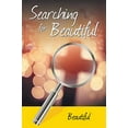 thumbnail image 1 of Pre-Owned Searching for Beautiful, 9781984523624, 1984523627, Paperback,, 1 of 1