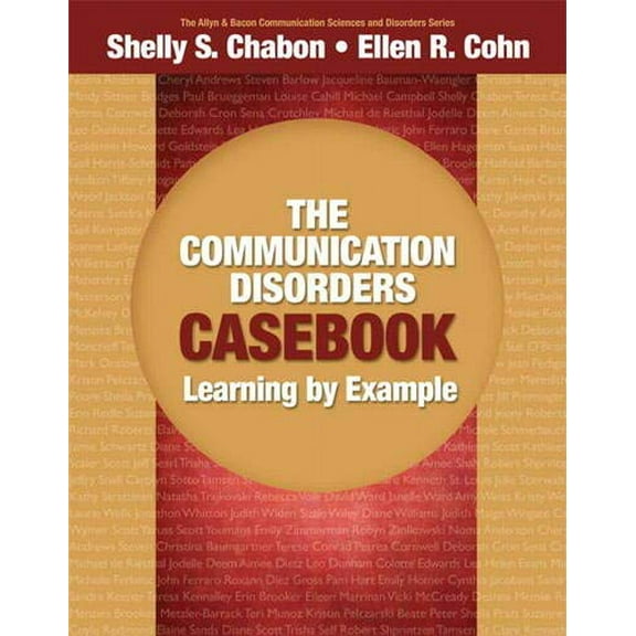 Pre-Owned The Communication Disorders Casebook: Learning by Example (Paperback) 0205610129 9780205610129