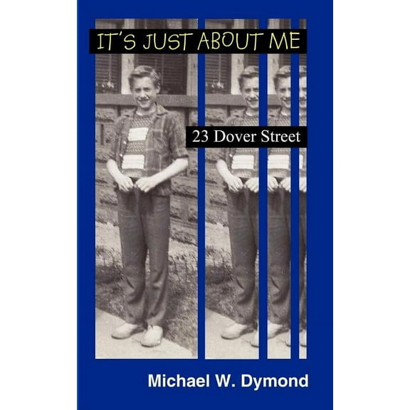 It's Just about Me: 23 Dover Street, (Paperback)