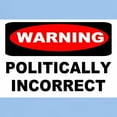 thumbnail image 3 of CafePress - WARNING: Politically Incorrect Light T Shirt - Men's Classic Graphic T-Shirt, 3 of 4
