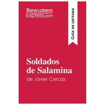Soldados de Salamina de Javier Cercas (Guía de lectura): Resumen y análisis completo, (Paperback)