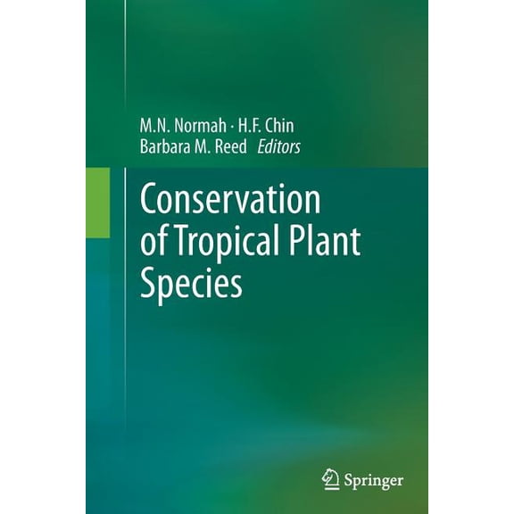Conservation of Tropical Plant Species, (Paperback)