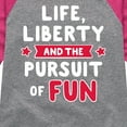 thumbnail image 3 of Instant Message - Life Liberty And The Pursuit Of Fun - Toddler & Youth Girls Raglan Graphic T-Shirt, 3 of 6