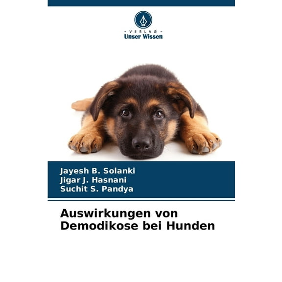 Auswirkungen von Demodikose bei Hunden, (Paperback)