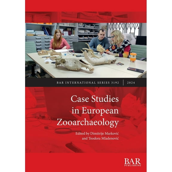 International Case Studies in European Zooarchaeology, Book 3192, (Paperback)
