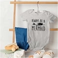 thumbnail image 4 of Always Be a Mermaid Cute Beach Day Bodysuit Jumper Girls Infant Baby Brisco Brands NB, 4 of 6
