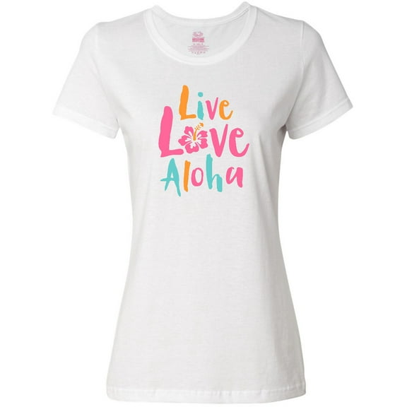 Inktastic Live Love Aloha Women's T-Shirt