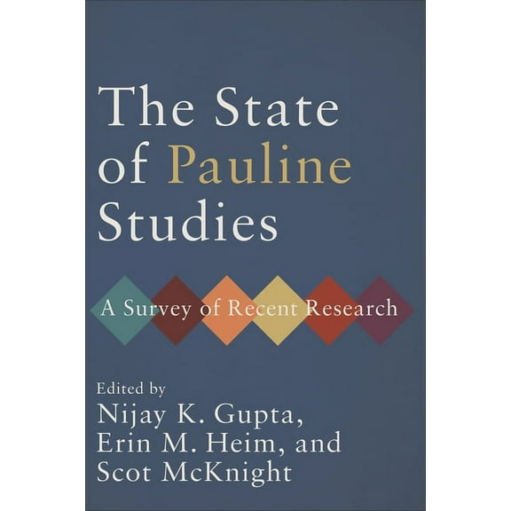 State of Pauline Studies, (Hardcover)