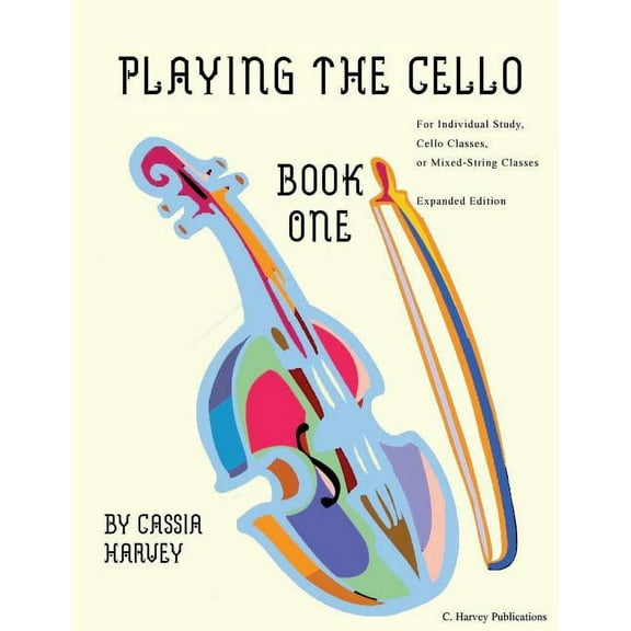 Playing the Cello, Book One, (Paperback)