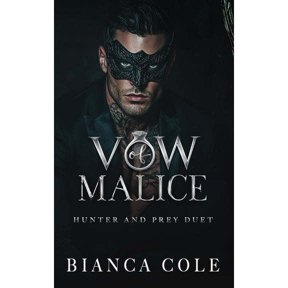 The Hunter and Prey Vow of Malice: A Dark Romance, Book 1, (Paperback)