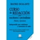 thumbnail image 1 of Curso de redacción para escritores y periodistas (Teoría y ejercicios) Editorial Porrúa 9786070938351, 1 of 2