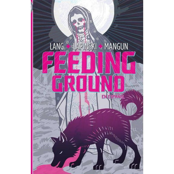 Feeding Ground (En Español) (Hardcover)