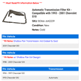 thumbnail image 2 of Automatic Transmission Filter Kit - Compatible with 1993 - 2001 Chevy S10 1994 1995 1996 1997 1998 1999 2000, 2 of 2