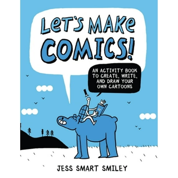 Pre-Owned Let's Make Comics!: An Activity Book to Create, Write, and Draw Your Own Cartoons (Paperback) 0399580727 9780399580727