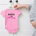 thumbnail image 5 of Beautiful Like Mommy Mothers Day Bodysuit Jumper Girls Infant Baby Brisco Brands NB, 5 of 6