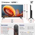 thumbnail image 2 of Westinghouse 32" Smart TV, 720p HD Xumo TV with Voice Remote, Wifi, Bluetooth, Dolby Sound, 2 of 11