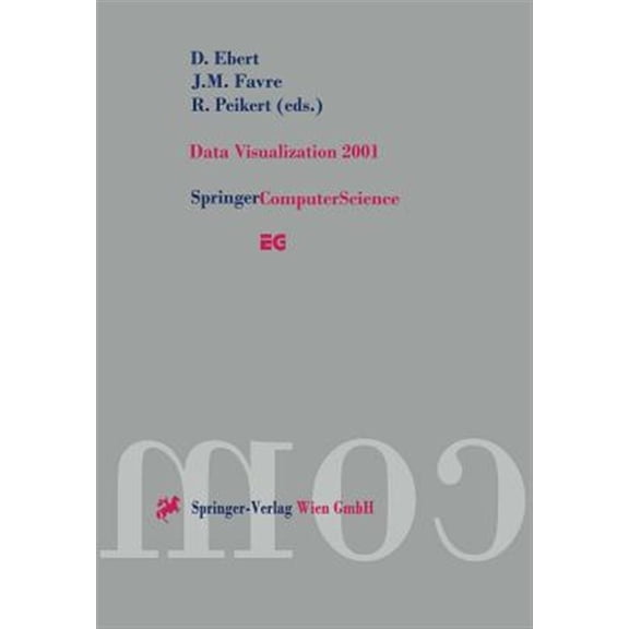 Pre-Owned Eurographics Data Visualization 2001: Proceedings of the Joint Eurographics -- IEEE Tcvg Symposium on Visualization in Ascona, Switze, (Paperback)