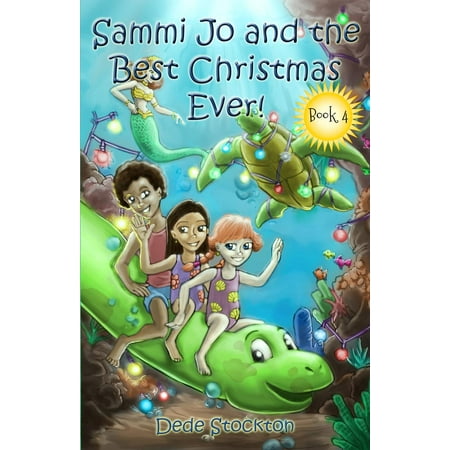 Sammi Jo and the Best Christmas Ever! - eBook