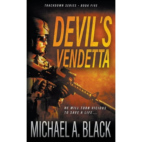 Trackdown Devil's Vendetta: A Steve Wolf Military Thriller, Book 5, (Paperback)