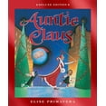 thumbnail image 1 of Pre-Owned Auntie Claus Deluxe Edition: A Christmas Holiday Book for Kids (Hardcover) 0544538722 9780544538726, 1 of 1