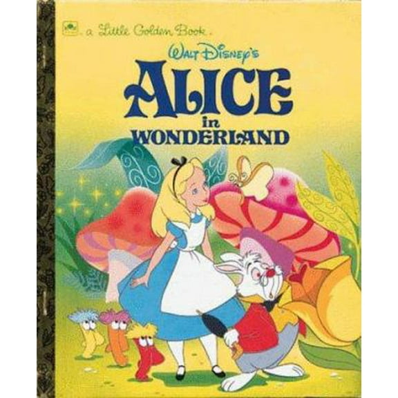 Pre-Owned Walt Disney's Alice in Wonderland (Hardcover) 0307021491 9780307021496
