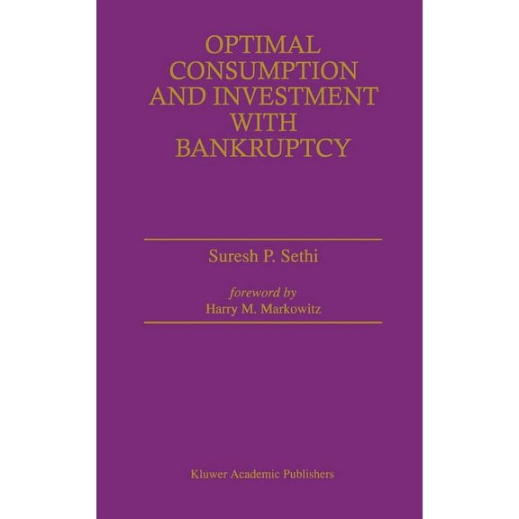 Optimal Consumption and Investment with Bankruptcy, (Hardcover)