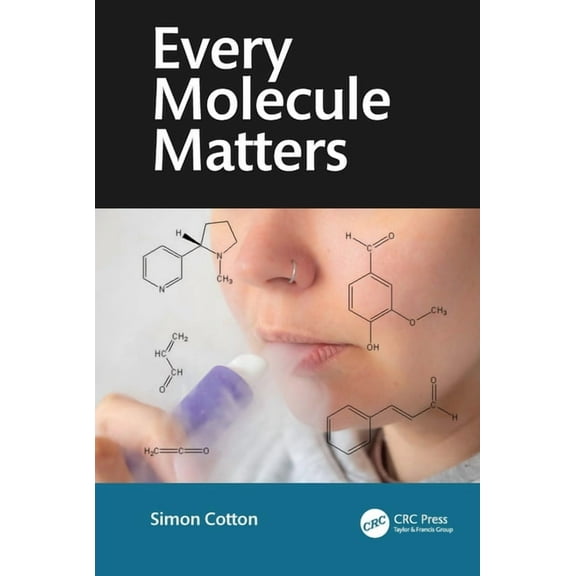 Every Molecule Matters, (Paperback)