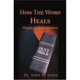 thumbnail image 2 of How The Word Heals: Hypnosis in Scriptures, 2 of 2