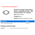 thumbnail image 2 of Resonator Assembly To Pipe Exhaust Gasket - Compatible with 2004 - 2005 Chevrolet Classic 2.2L 4-Cylinder - Walker, 2 of 2
