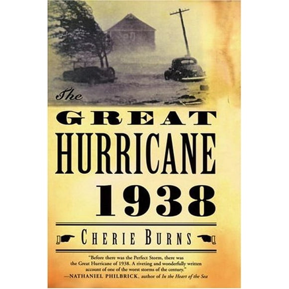 Le Grand Ouragan--1938 par Burns, Cherie