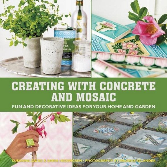 Creating With Concrete & Mosaic