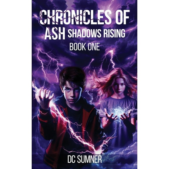 Chronicles of Ash: Shadows Rising, (Paperback)