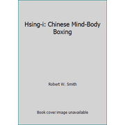 Angle View: Hsing-i: Chinese Mind-Body Boxing [Hardcover - Used]