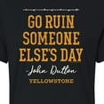 thumbnail image 3 of Yellowstone  - Go Ruin Someone Elses Day  - Juniors Cropped Cotton Blend T-Shirt, 3 of 6