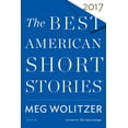 thumbnail image 1 of Pre-Owned The Best American Short Stories 2017 (Hardcover) 0544582764 9780544582767, 1 of 1