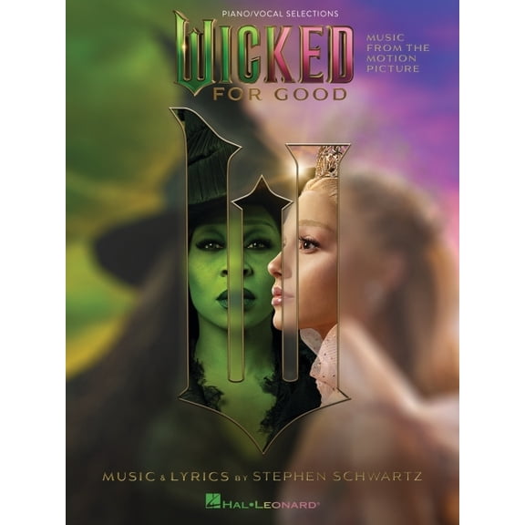 Wicked: For Good - Music from the Motion Picture Arranged for Piano/Vocal, (Paperback)
