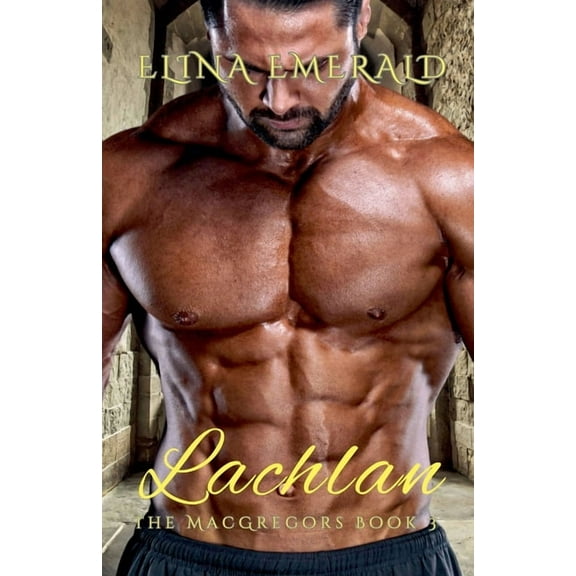 Macgregors Lachlan, Book 3, (Paperback)