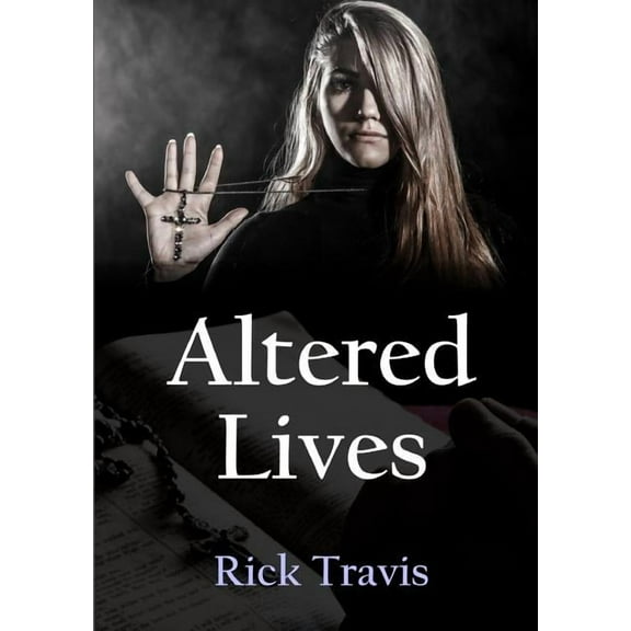 Altered Lives, (Paperback)