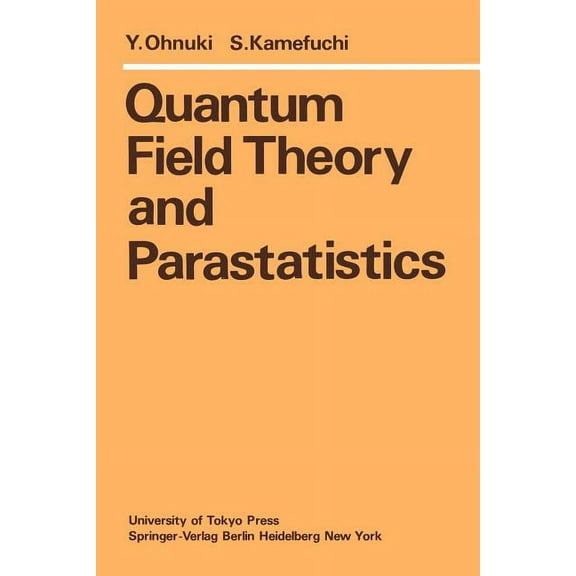 Quantum Field Theory and Parastatistics, (Paperback)