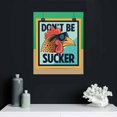 thumbnail image 5 of Nawypu Cock Sign Room Wall Window Decor Don't Be a Sucker Funny Quote Wall Art Poster Kitchen Garden Garage Indoor Outdoor Decorate, 5 of 5