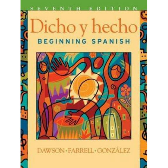 Pre-Owned Dicho Y Hecho: Beginning Spanish (Hardcover) 0471268860 9780471268864