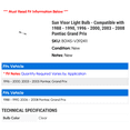 thumbnail image 2 of Sun Visor Light Bulb - Compatible with 1988 - 1990, 1996 - 2000, 2003 - 2008 Pontiac Grand Prix 1989 1997 1998 1999 2004 2005 2006 2007, 2 of 2