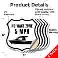 thumbnail image 2 of No Wake Zone 5 Mph (5 Pack) 6 inch X 6 inch Shield Shaped Heavy Duty 3.2 mil Vinyl Decals Weather Resistant Made in the USA, 2 of 5