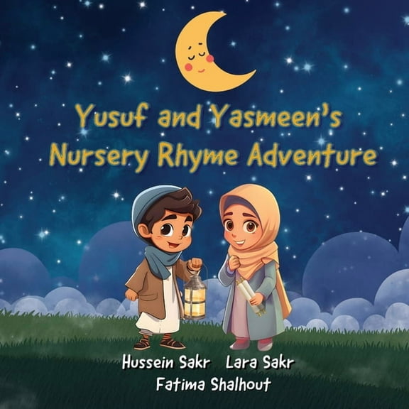 Yusuf and Yasmeen's Nursery Rhyme Adventure, (Paperback)