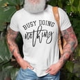 thumbnail image 3 of Busy Doing Nothing V2 Unisex TShirt, 3 of 6