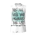 thumbnail image 6 of Lsque Not All Who Wander Are Lost1 Print Men's Cotton Blend Sleeveless Muscle Shirts (S-3XL)- Moisture Wicking, Odor Protection, UPF 30+,3X-Large, 6 of 8