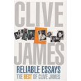thumbnail image 1 of Pre-Owned Clive James' Reliable Essays: The Best Of Clive James (Paperback) 0330481304 9780330481304, 1 of 1
