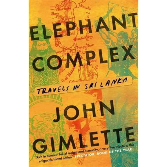Elephant Complex John Gimlette (Paperback)